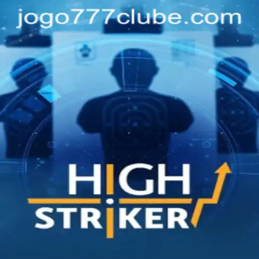 HighStriker: Descubra o Desafio e as Regras do Jogo no 777clube