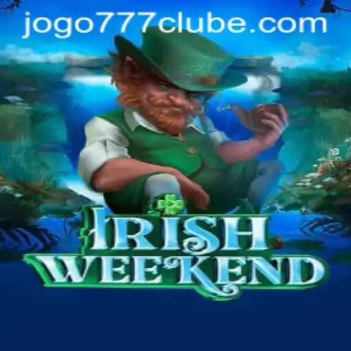 Descobrindo o Encanto do Jogo IrishWeekend: Uma Jornada ao 777clube