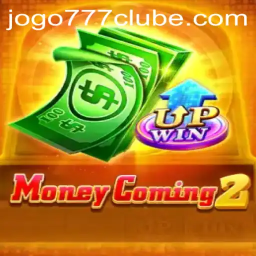 MoneyComing2: Descubra o Mundo Emocionante do 777clube